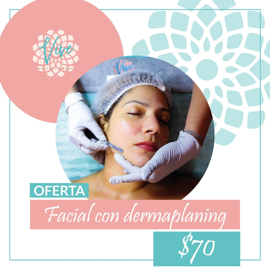 Facial con Dermaplaning